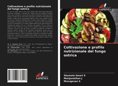 Coltivazione e profilo nutrizionale del fungo ostrica - S, Shymala Gowri;J, Manjunathan;S, Murugesan