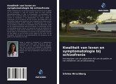 Kwaliteit van leven en symptomatologie bij schizofrenie