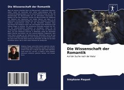 Die Wissenschaft der Romantik - Paquet, Stéphane