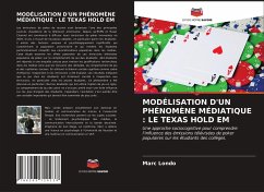 MODÉLISATION D'UN PHÉNOMÈNE MÉDIATIQUE : LE TEXAS HOLD EM - Londo, Marc;Santana, M.C.