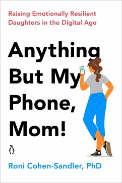 Anything But My Phone, Mom! - Cohen-Sandler, Roni