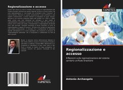 Regionalizzazione e accesso - Archangelo, Antonio