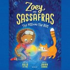 Zoey and Sassafras: The Pod and the Bog Lib/E
