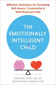 The Emotionally Intelligent Child - Hadani, Helen; Katz, Rachael