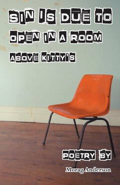 Sin Is Due In A Room Above Kitty's - Anderson, Morag