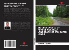 BIOGEOCENOSES OF FOREST-AGRARIAN LANDSCAPE OF IRRIGATED LANDS - Kayimov, Abdihalil