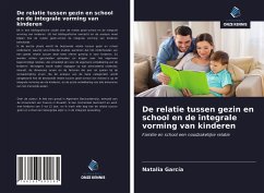De relatie tussen gezin en school en de integrale vorming van kinderen - García, Natalia