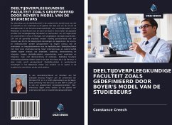 DEELTIJDVERPLEEGKUNDIGE FACULTEIT ZOALS GEDEFINIEERD DOOR BOYER'S MODEL VAN DE STUDIEBEURS - Creech, Constance