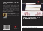 ESSAY: PRACTICAL TIPS FOR EASY WRITING