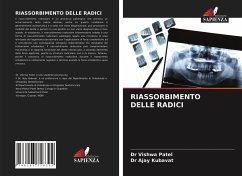 RIASSORBIMENTO DELLE RADICI - Patel, Dr Vishwa;Kubavat, Dr Ajay