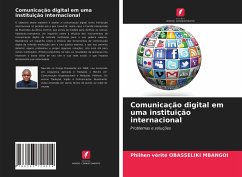 Comunicação digital em uma instituição internacional - Obasseliki Mbangoi, Philhen Vérité