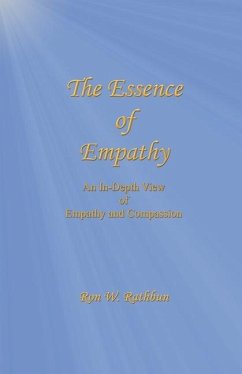 The Essence of Empathy: An In-Depth View of Empathy and Compassion - Rathbun, Ron W.