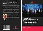 Instituições, Empreendedorismo e Desenvolvimento de Pequenas Empresas