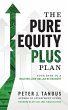 The Pure Equity Plus Plan - Bild 1