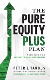 The Pure Equity Plus Plan