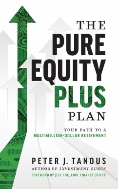 The Pure Equity Plus Plan - Tanous, Peter J.