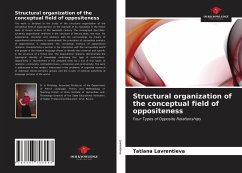 Structural organization of the conceptual field of oppositeness - Lavrentieva, Tatiana