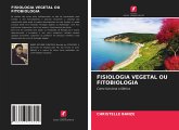 FISIOLOGIA VEGETAL OU FITOBIOLOGIA