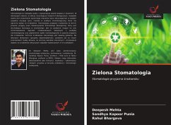 Zielona Stomatologia - Mehta, Deepesh; Punia, Sandhya Kapoor; Bhargava, Rahul