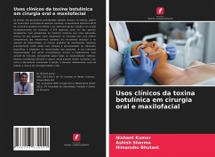 Usos clínicos da toxina botulínica em cirurgia oral e maxilofacial - Kumar, Nishant; Sharma, Ashish; Bhutani, Himanshu