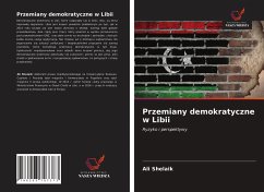 Przemiany demokratyczne w Libii - Shelaik, Ali