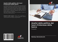 Analisi della politica dei tassi d'interesse della banca - Bartashevich, Natalya