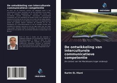 De ontwikkeling van interculturele communicatieve competentie - El Hiani, Karim