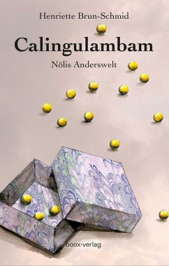 Calingulambam (eBook, ePUB) - Brun-Schmid, Henriette