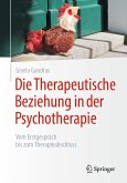 Die Therapeutische Beziehung in der Psychotherapie (eBook, PDF)