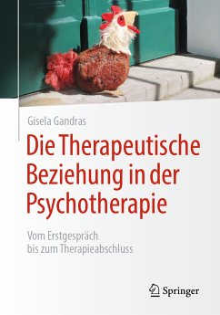 Die Therapeutische Beziehung in der Psychotherapie (eBook, PDF) - Gandras, Gisela