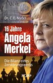 16 Jahre Angela Merkel (eBook, ePUB)