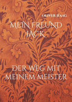 MEIN FREUND JACK (eBook, ePUB) - Haag, Oliver