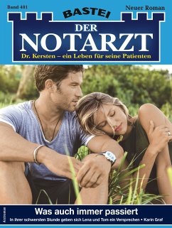 Was auch immer passiert / Der Notarzt Bd.401 (eBook, ePUB) - Graf, Karin