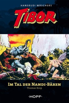 Tibor (zweite Serie) 2: Im Tal der Nandi-Bären (eBook, ePUB) - Knip, Thomas