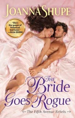 The Bride Goes Rogue (eBook, ePUB) - Shupe, Joanna