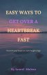 Easy Ways to Get Over a Heartbreak Fast... - Bild 1