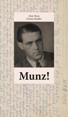Munz! (eBook, ePUB) - Munz, Alois; Handler, Christa