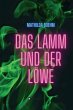Das Lamm und der Löwe (eBook, ePUB) - Bild 1