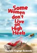 Some Women Don't Live on High Heels... - Bild 1