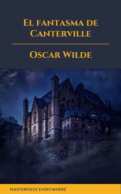 El fantasma de Canterville (eBook, ePUB) - Wilde, Oscar; Everywhere, Masterpiece