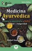 GuíaBurros: Medicina Ayurvédica (eBook, ePUB)