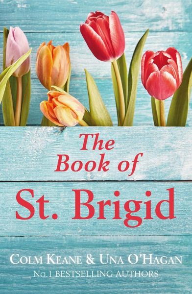 The Book of St. Brigid (eBook, ePUB) The Book of St. Brigid (eBook, ePUB)
