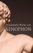 Gesammelte Werke von Xenophon (eBook,... - Bild 1