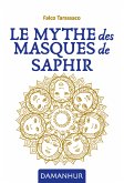 Le Mythe Des Masques De Saphir (eBook, ePUB)