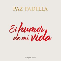 El humor de mi vida (MP3-Download) - Padilla, Paz