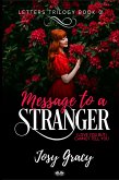 Message To A Stranger (eBook, ePUB)