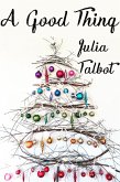 A Good Thing (eBook, ePUB) A Good Thing (eBook, ePUB)