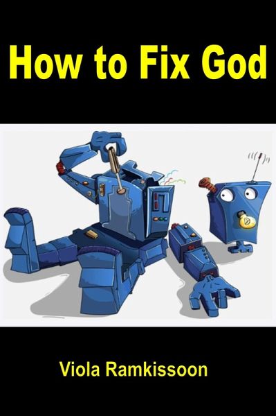 How to Fix God (eBook, ePUB) How to Fix God (eBook, ePUB)