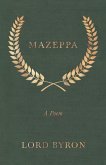 Mazeppa: A Poem (eBook, ePUB)