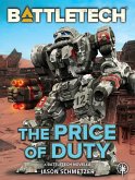 BattleTech: The Price of Duty (A BattleTech Novella) (eBook, ePUB)